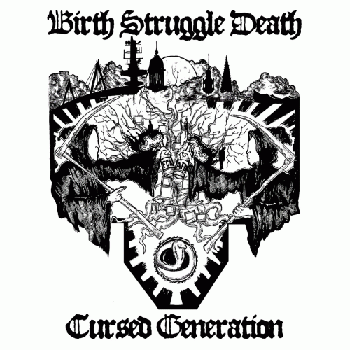 Birth Struggle Death : Cursed Generation